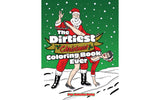 THE DIRTIEST CHRISTMAS COLOURING BOOK EVER