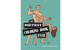 The Dirtiest Colouring Book Ever! Adult Colouring Book